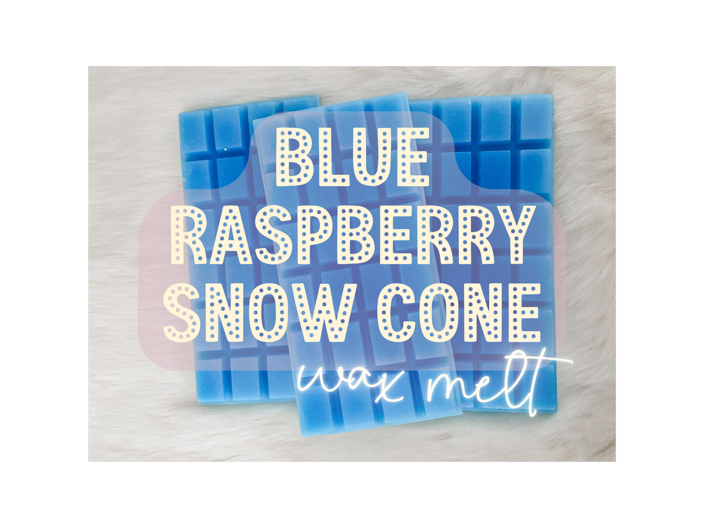 Blue Raspberry Snow Cone Snap Bar